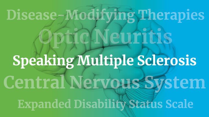 Speaking Multiple Sclerosis: A Glossary of Common Terms